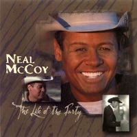 Neal McCoy - The Life Of The Party